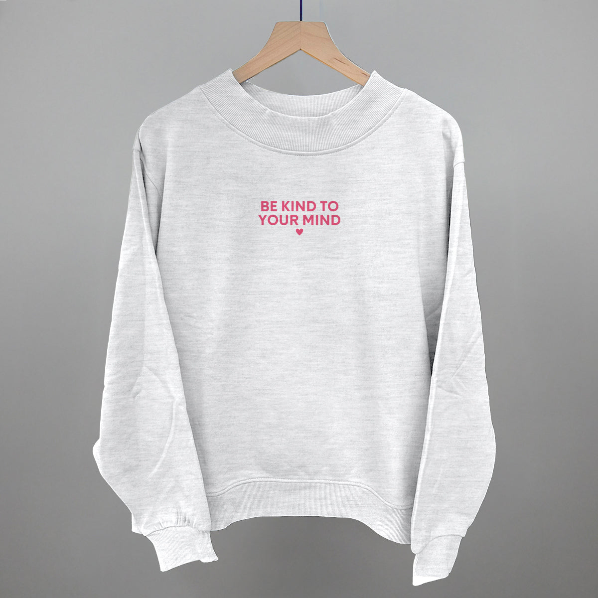 Be Kind To Your Mind (Pink) Ivy + Cloth