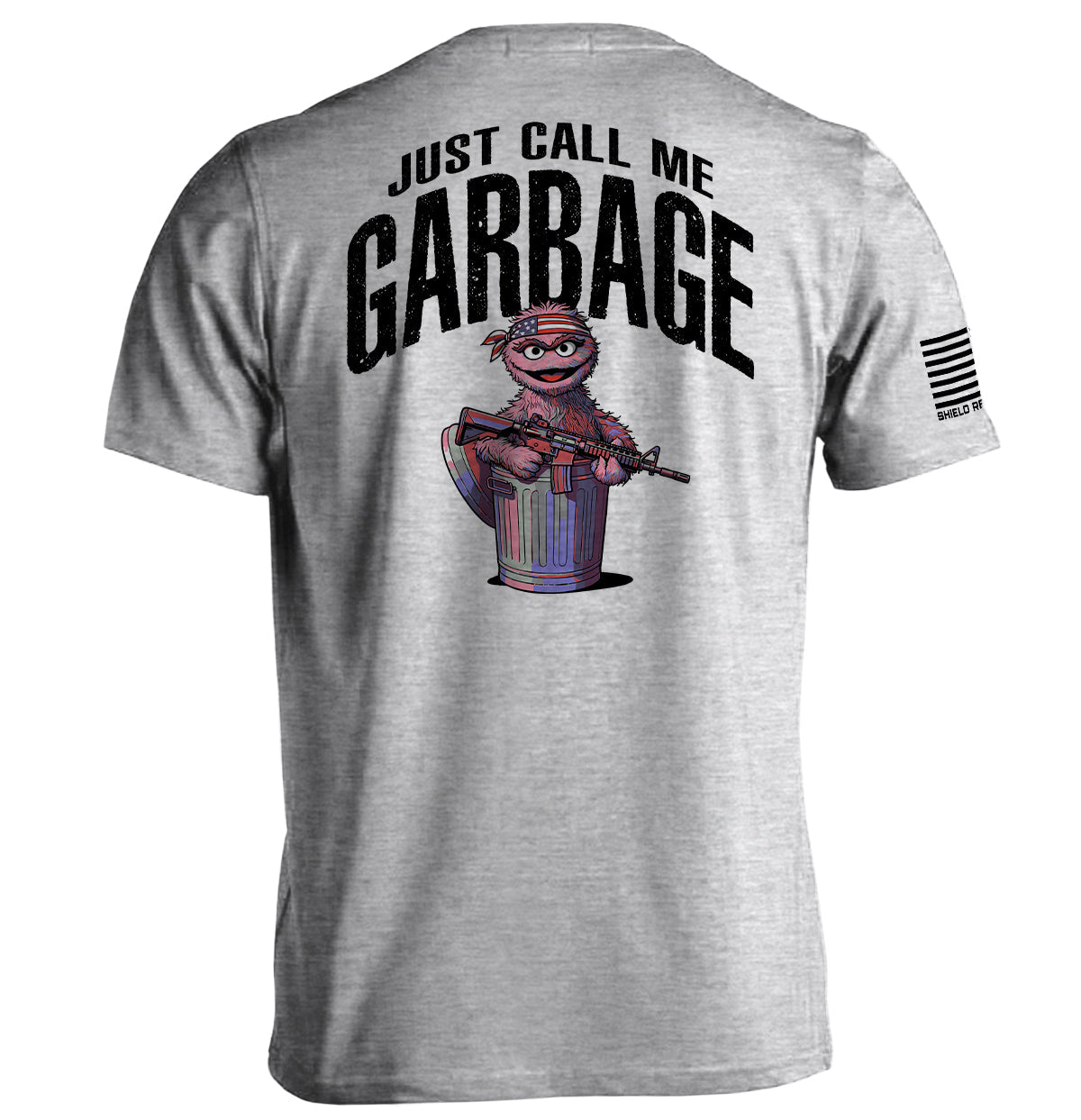 Just call me garbage Shield Republic