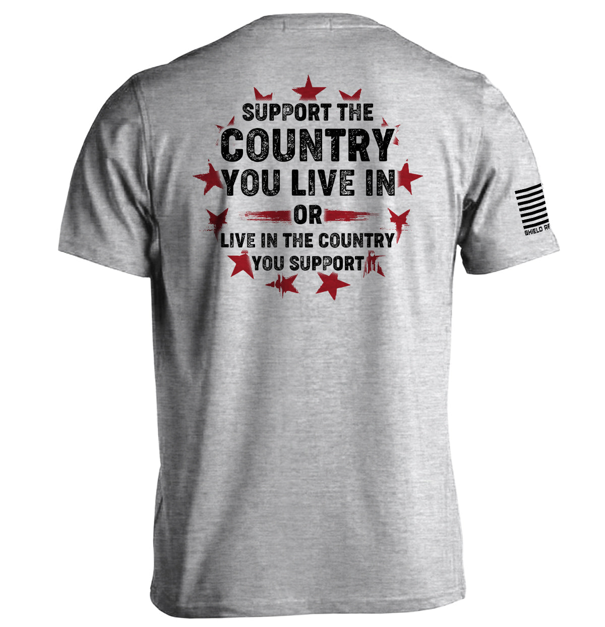 Support The Country You Live In Shield Republic