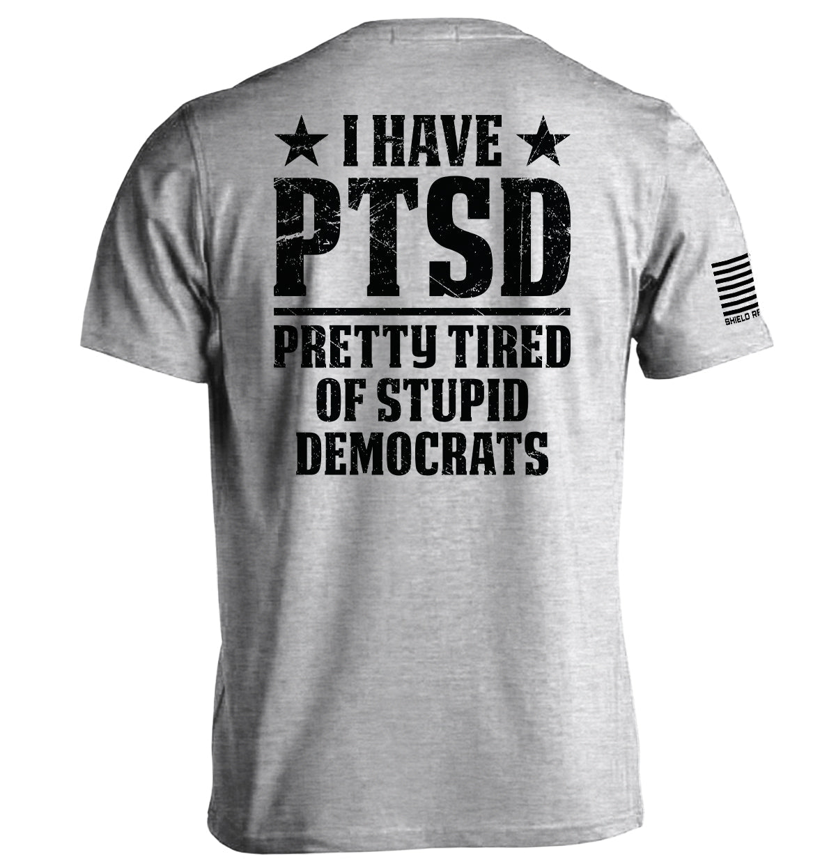 I Have PTSD Shield Republic