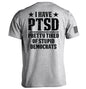 I Have PTSD Shield Republic