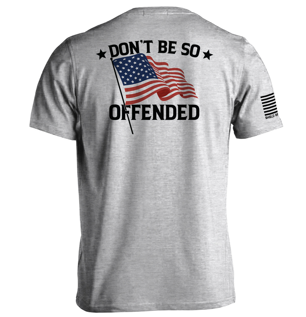 Don't Be So Offended Shield Republic