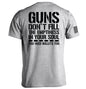 Guns Don't Fill The Emptiness In Your Soul Shield Republic