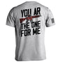You AR The One For Me Shield Republic