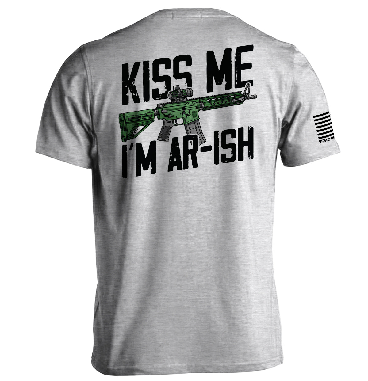 Kiss Me I'm AR-ish Shield Republic