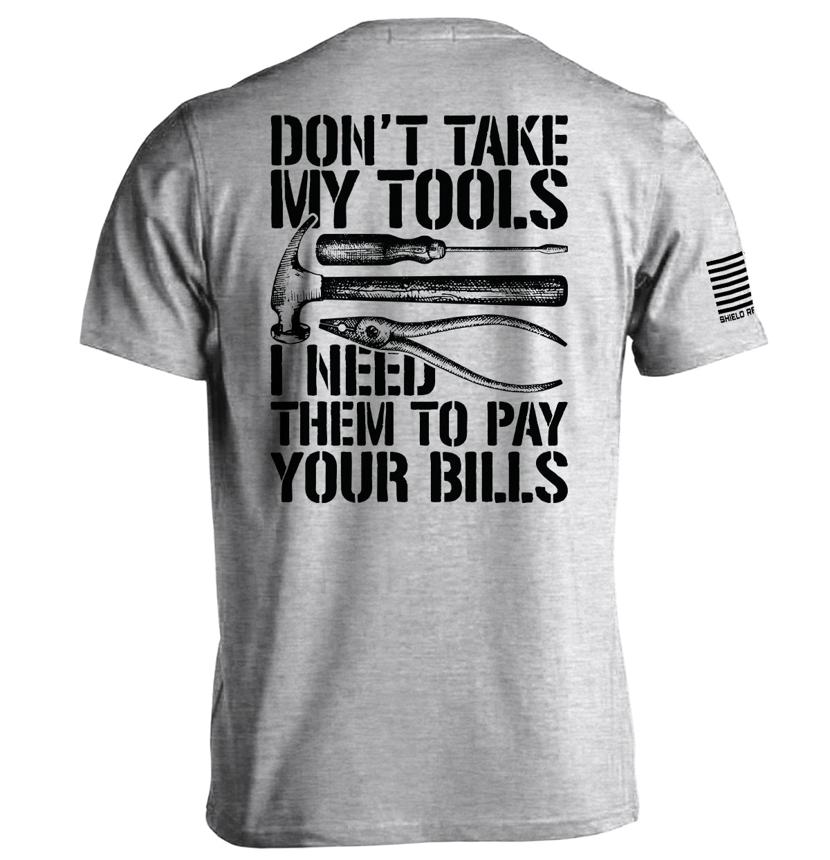 Don't Take My Tools Shield Republic