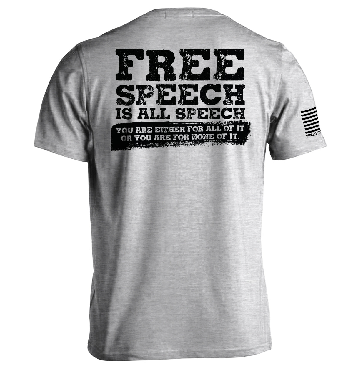 Free Speech Is All Speech Shield Republic