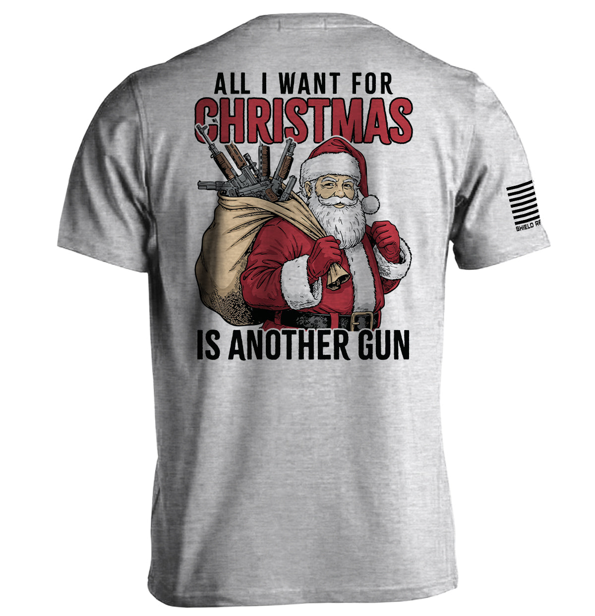 All I Want For Christmas Is Another Gun Shield Republic