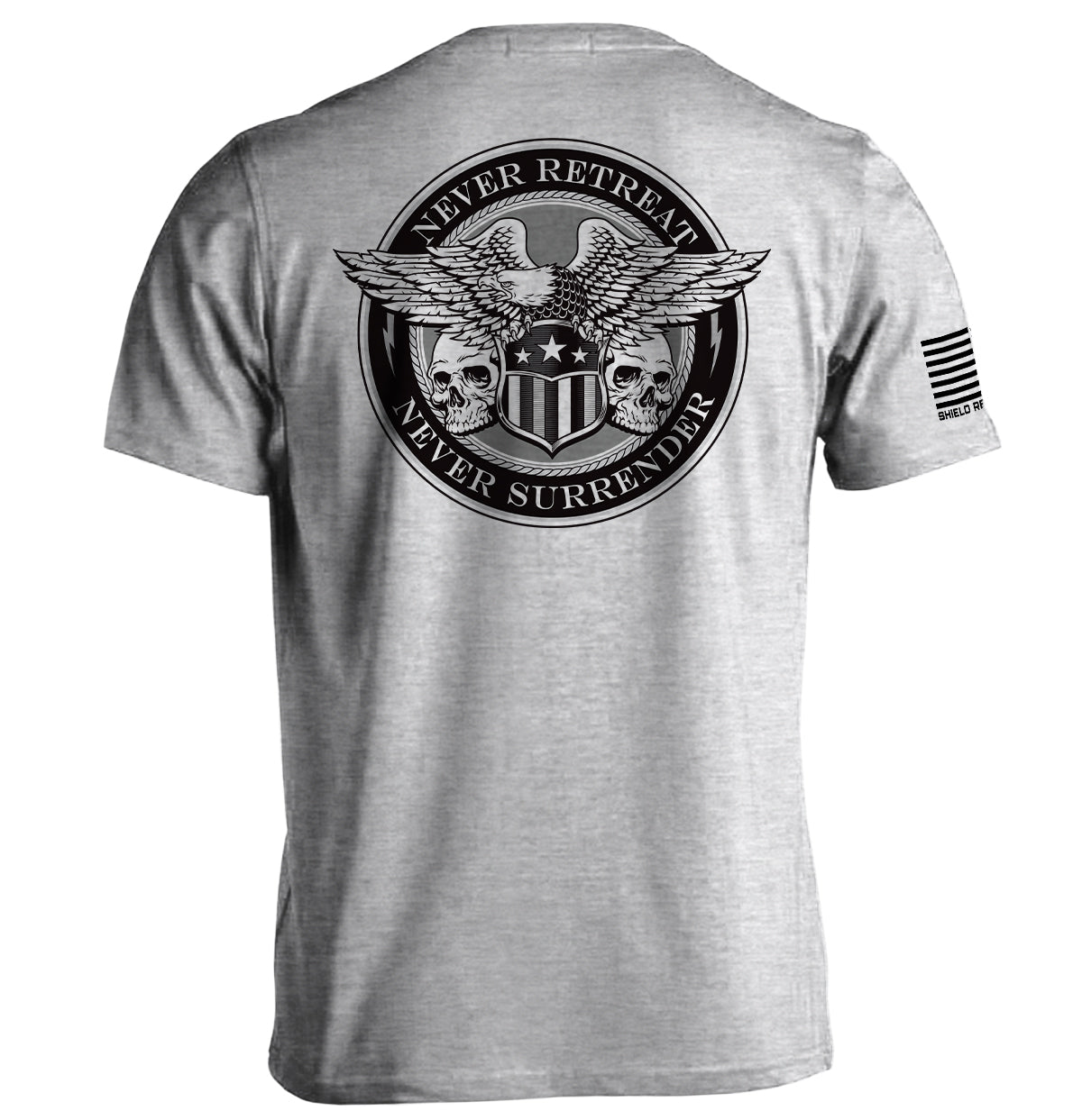 Never Retreat Never Surrender Skulls Shield Republic