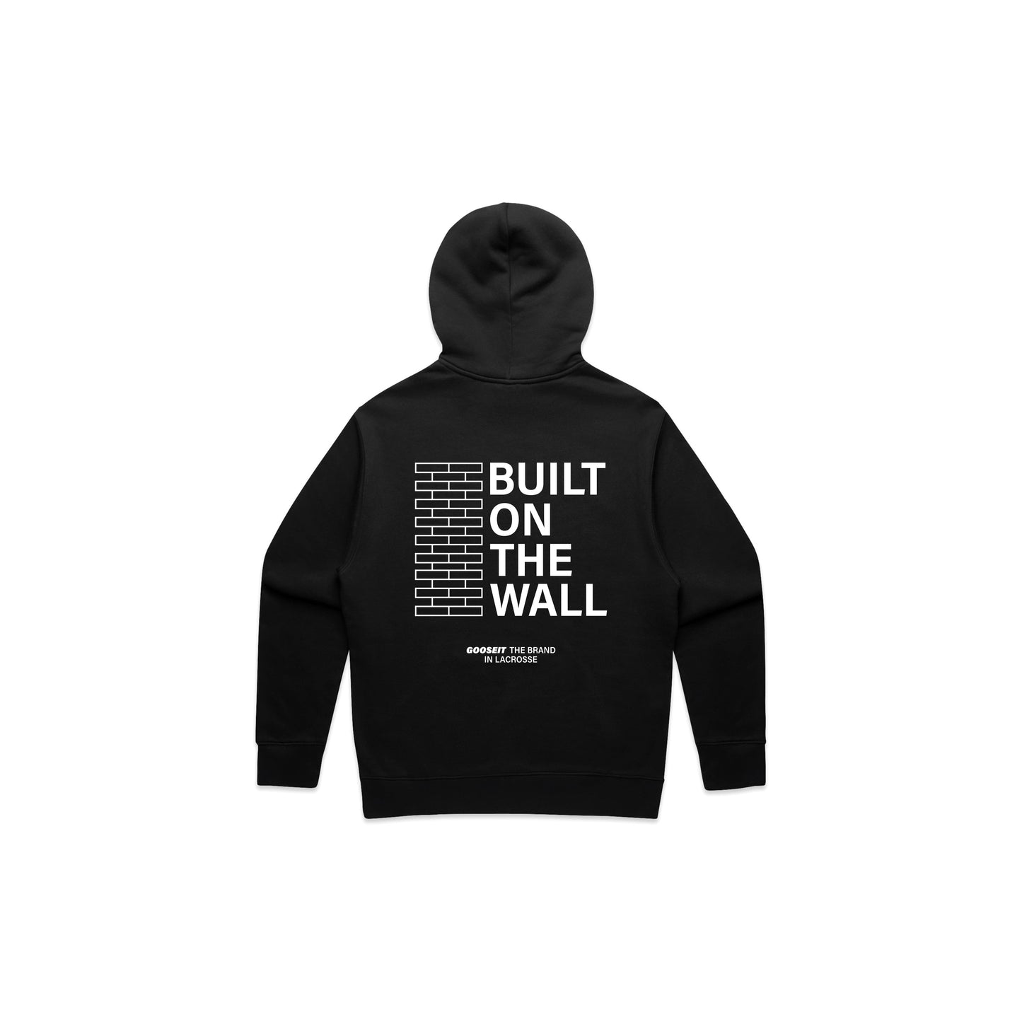 Built on the Wall Hoodie GOOSE IT®