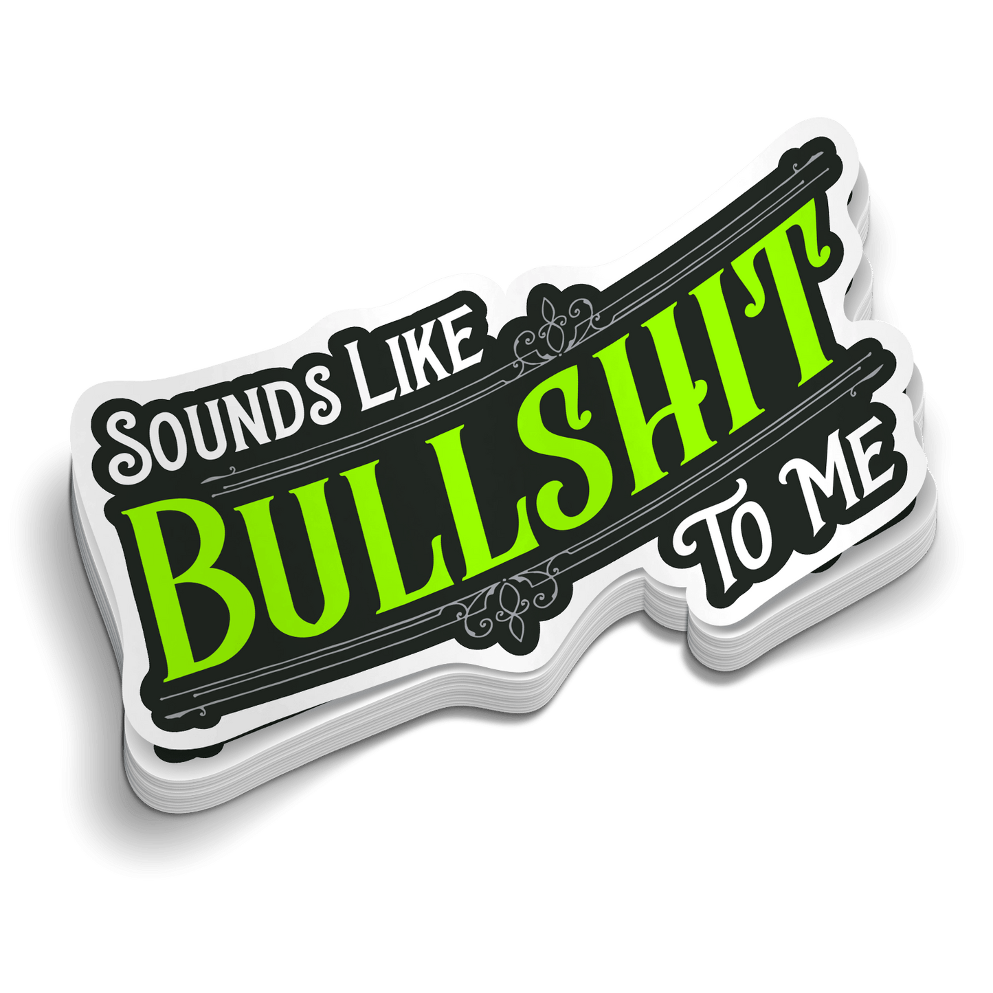 Sounds Like BS Hard Hat Decal Armed American Supply