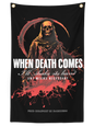 When Death Comes Banner Any Means Necessary Clothing