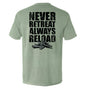 Never Retreat Always Reload Shield Republic