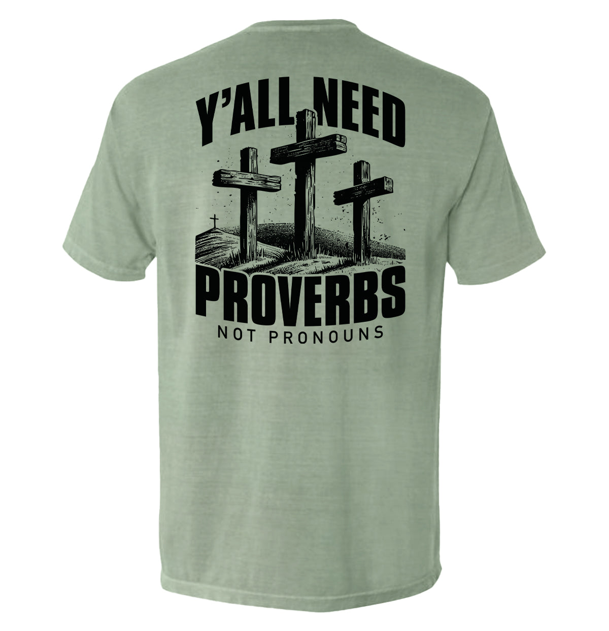 Y'all Need Proverbs Not Pronouns Shield Republic