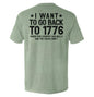 I Want To Go Back To 1776 Shield Republic
