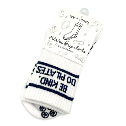 Be Kind, Do Pilates Grip Socks Ivy + Cloth