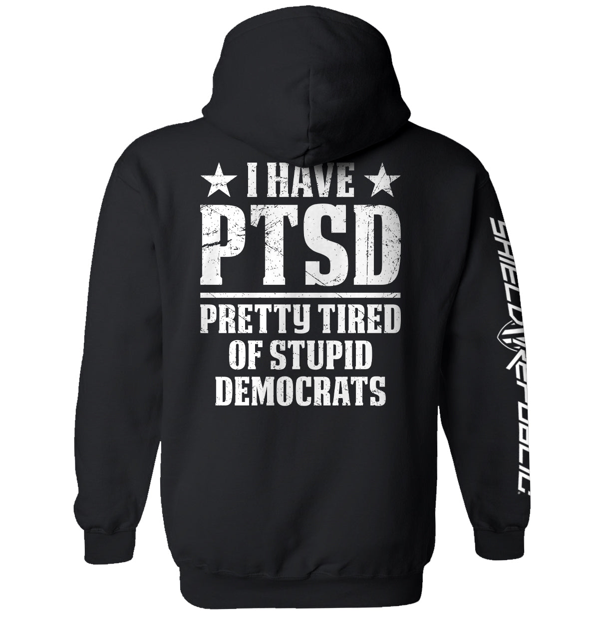 I Have PTSD Shield Republic