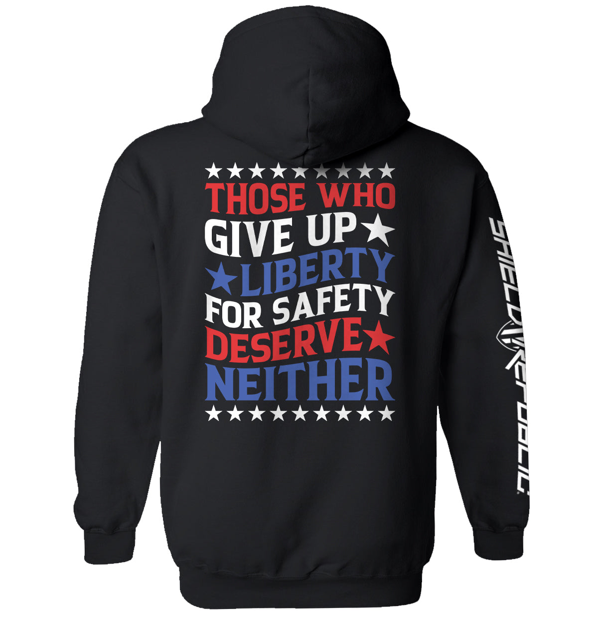 Those Who Give Up Liberty For Safety Shield Republic