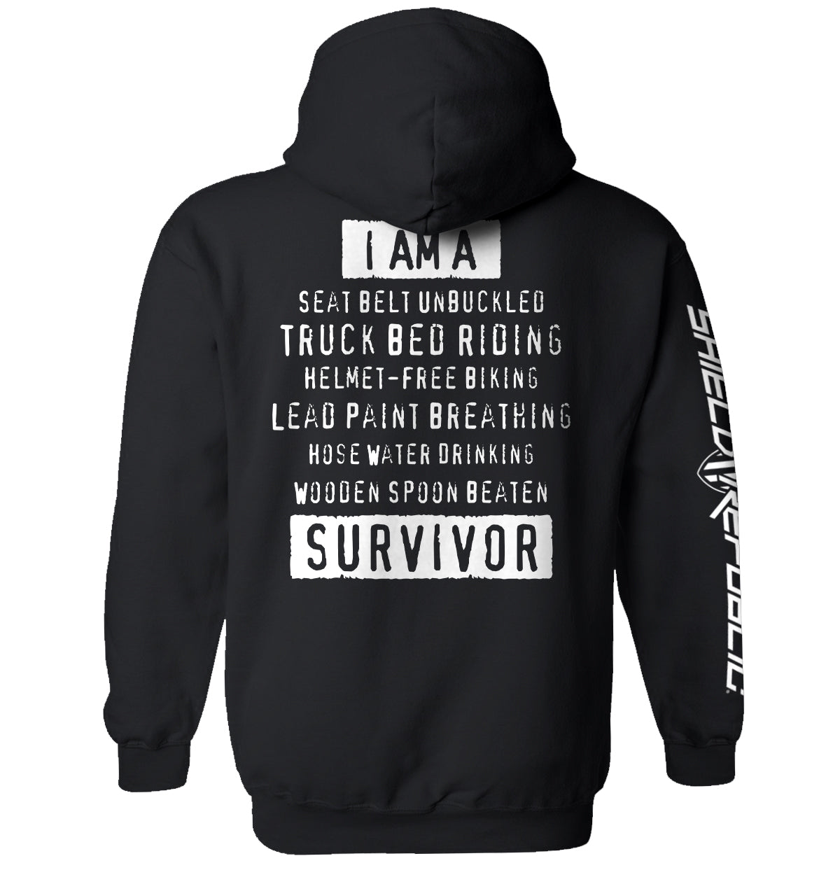 I'm A Hard Times Survivor Shield Republic