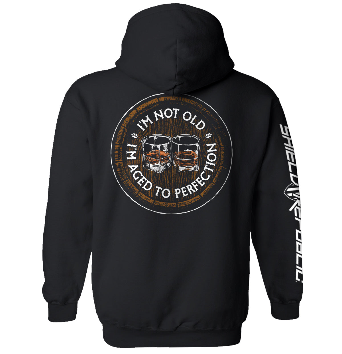 I'm Not Old I'm Aged to Perfection (Bourbon Barrel) Shield Republic