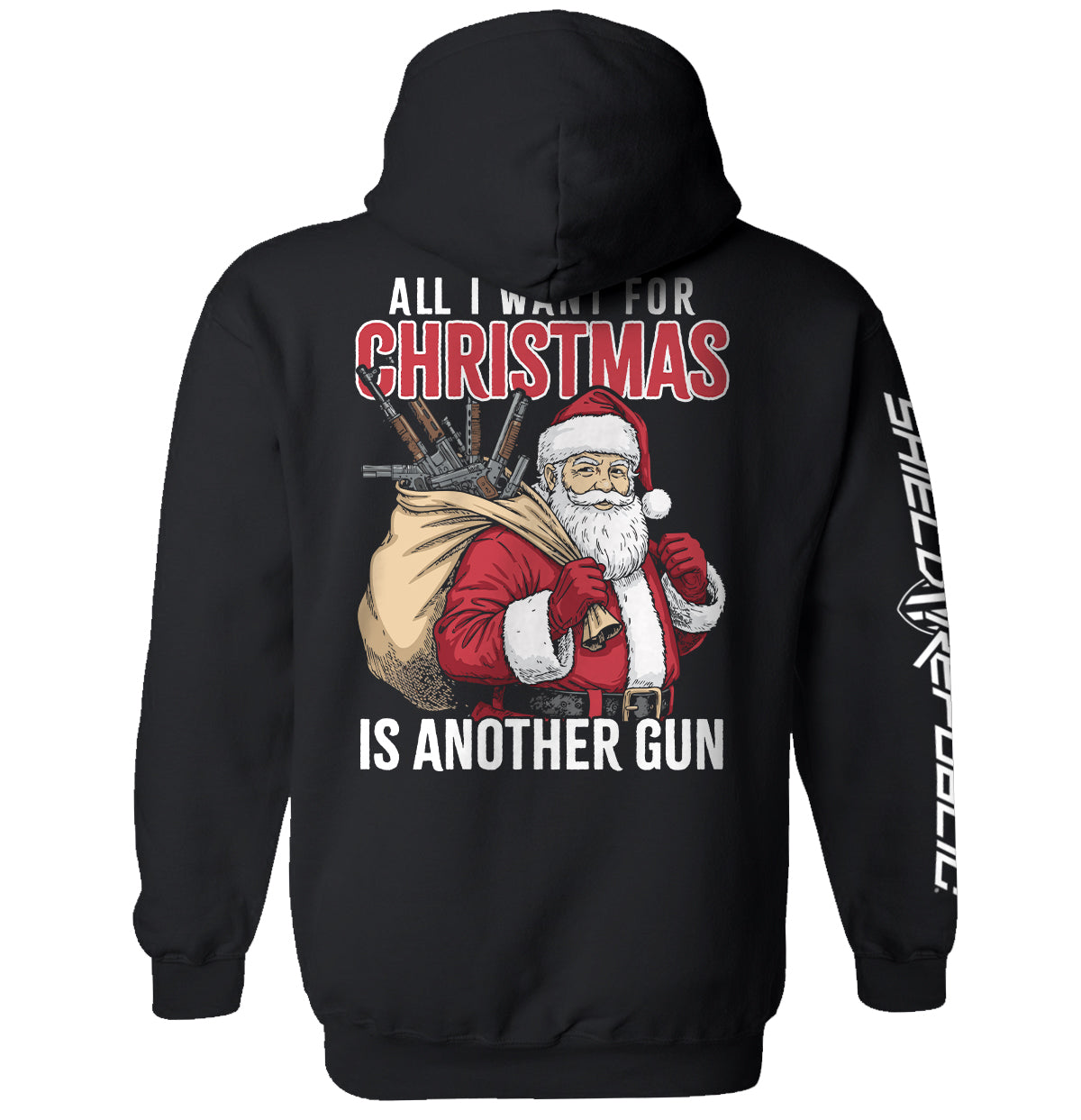 All I Want For Christmas Is Another Gun Shield Republic