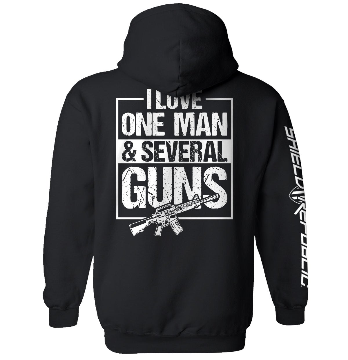 I Love One Man & Several Guns (Back Print) Shield Republic