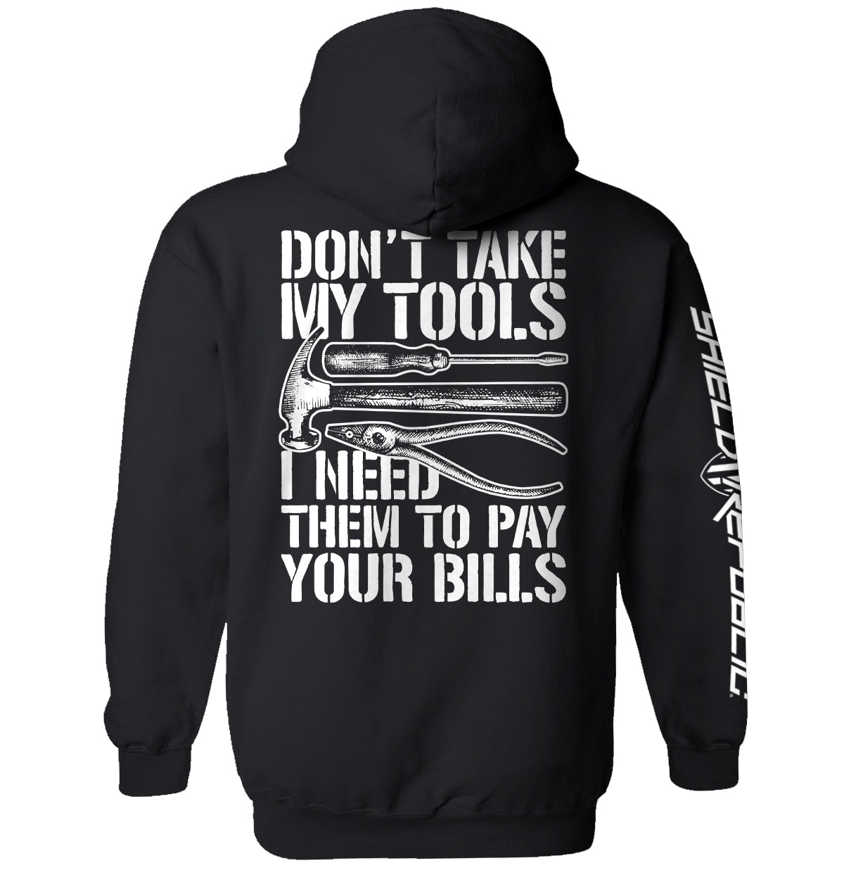 Don't Take My Tools Shield Republic