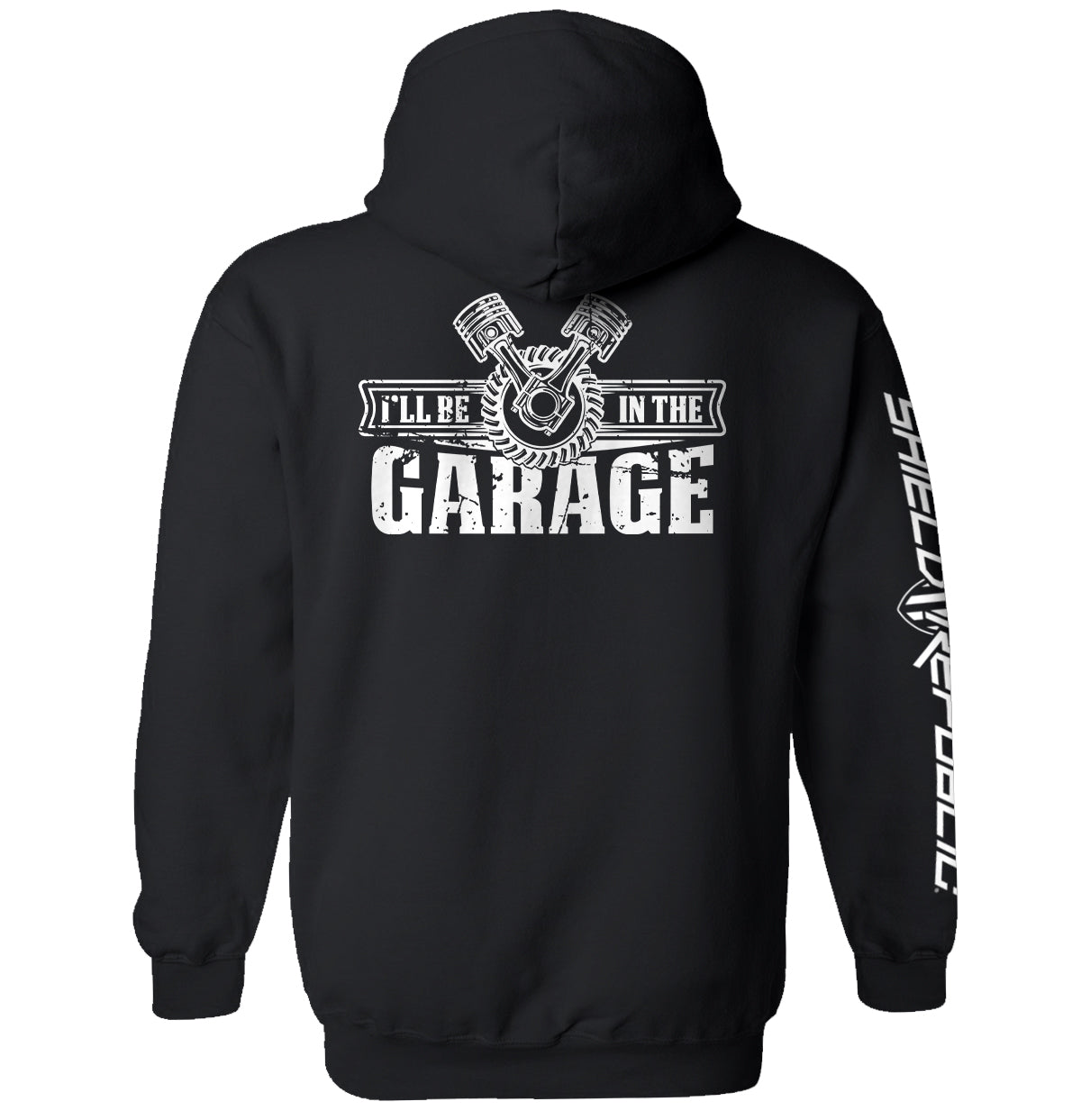 I'll Be In The Garage Shield Republic