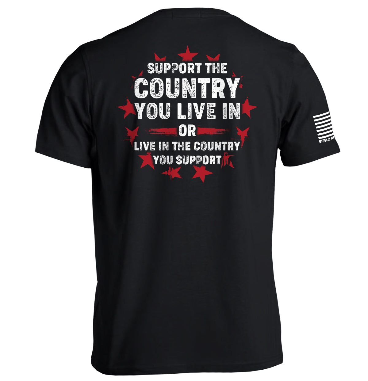 Support The Country You Live In Shield Republic