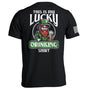This Is My Lucky Drinking Shirt Shield Republic