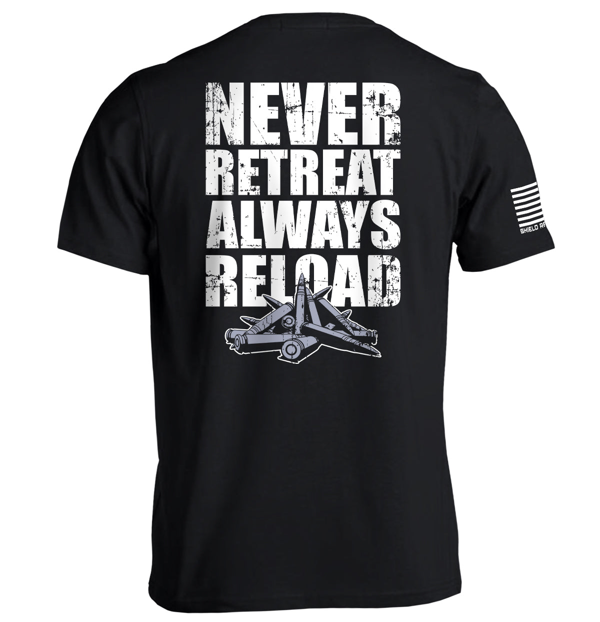 Never Retreat Always Reload Shield Republic