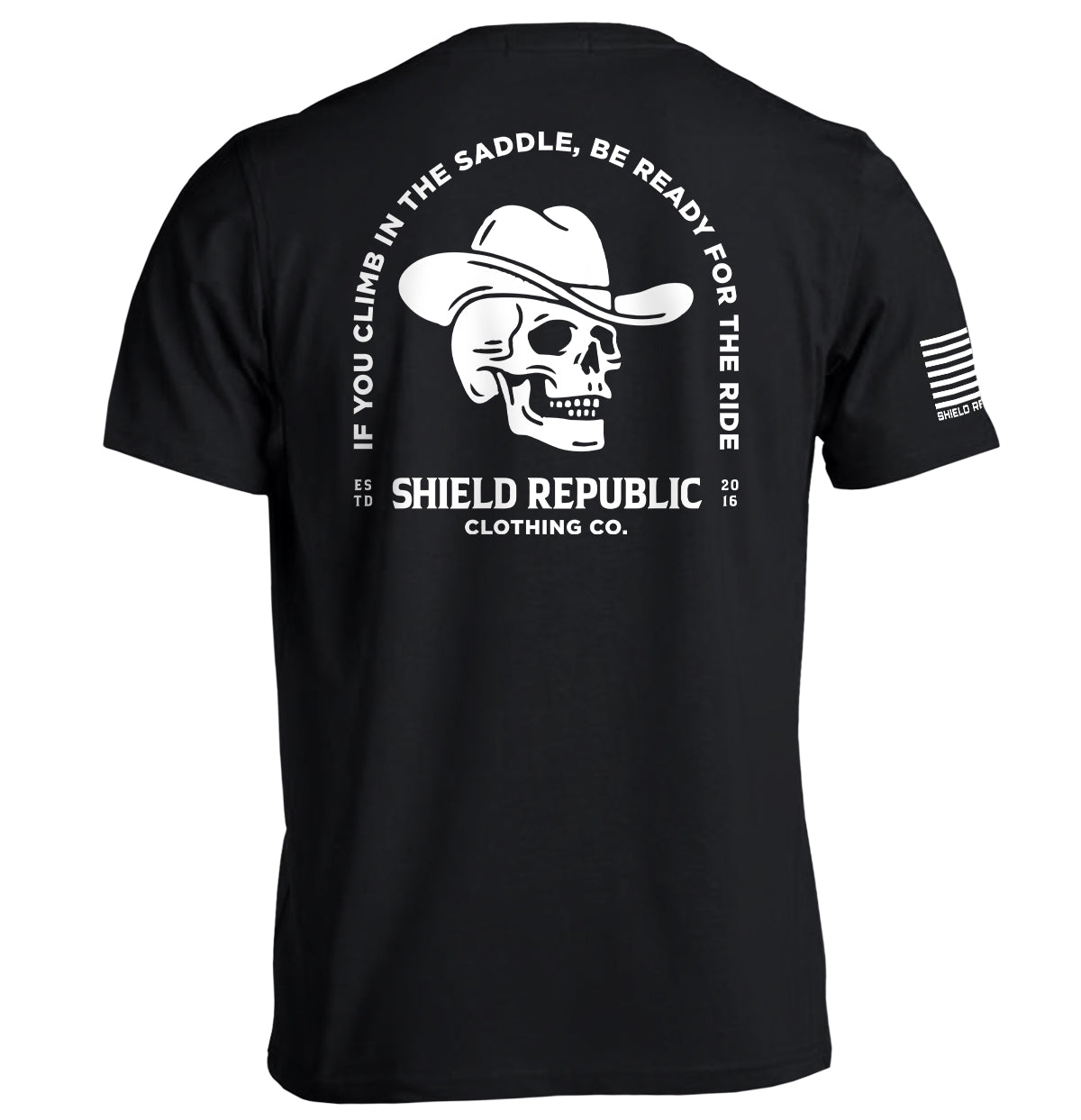 Be Ready For The Ride SR Clothing Co. Shield Republic