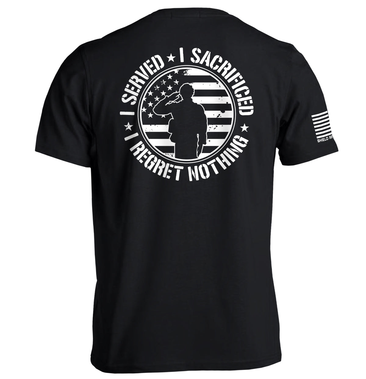 I Served I Sacrificed I Regret Nothing Shield Republic