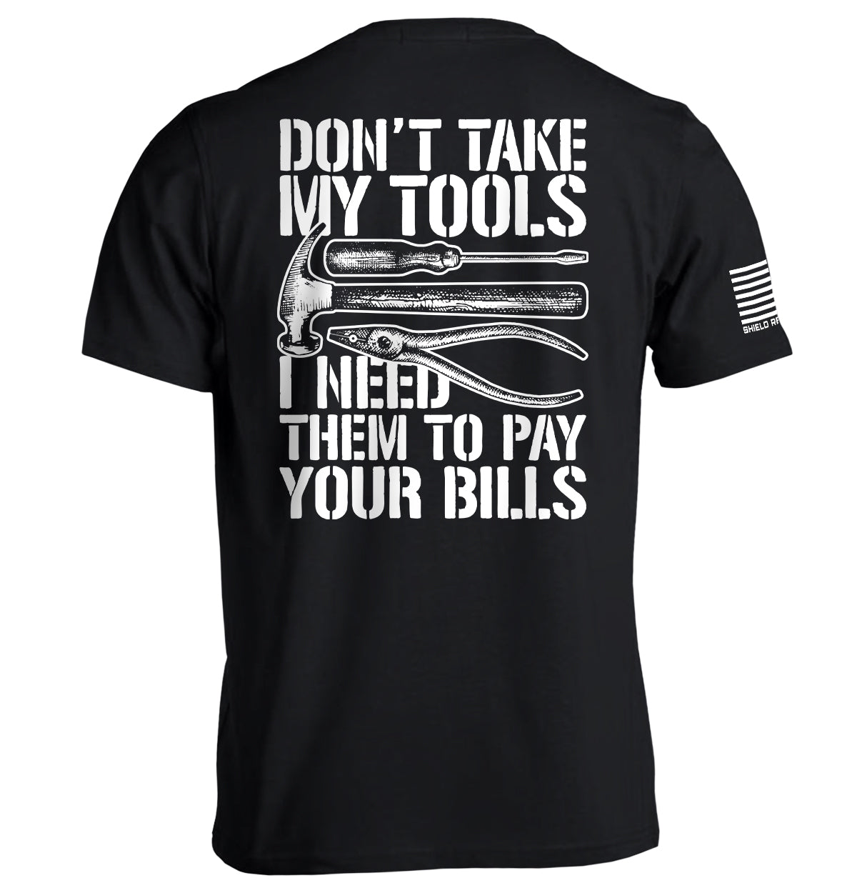 Don't Take My Tools Shield Republic