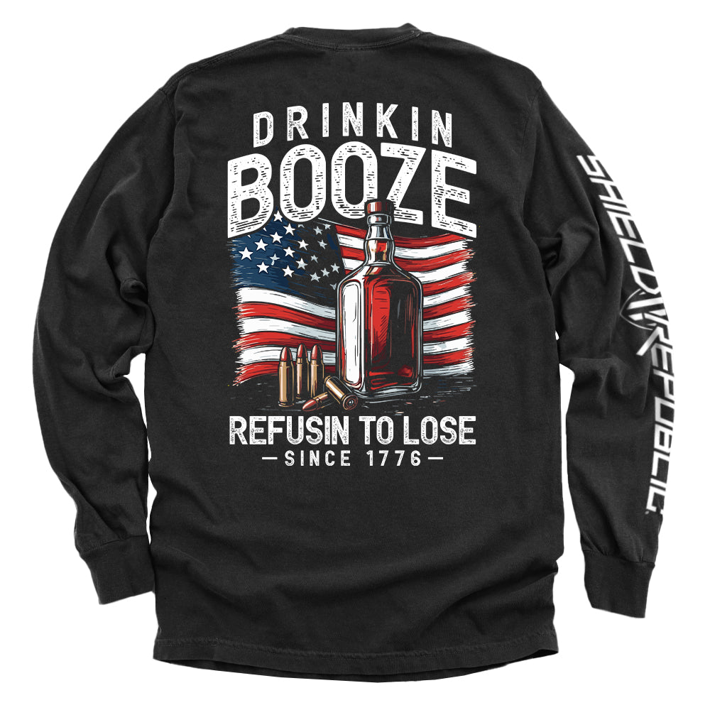 Drinkin' Booze Refusin' To Lose Shield Republic