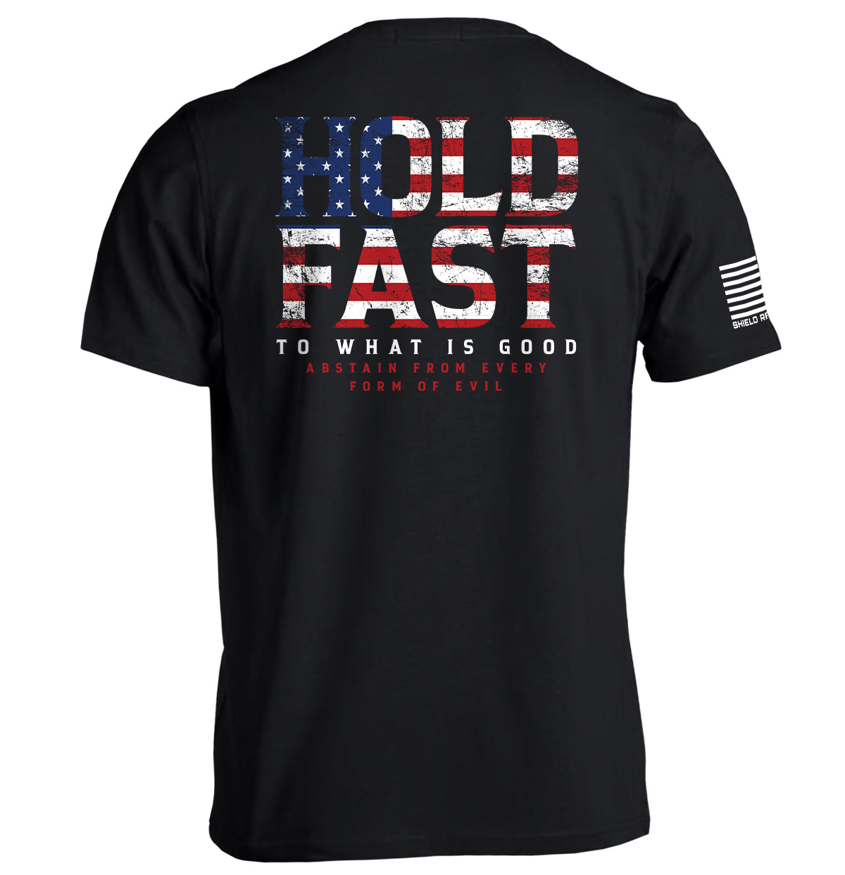Hold Fast To What Is Good Shield Republic