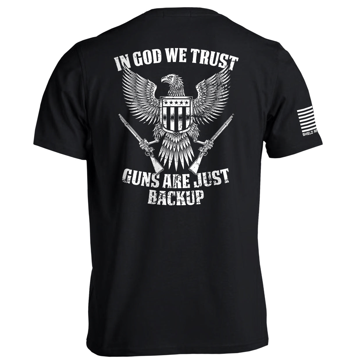 In God We Trust Guns Are Just Backup Shield Republic