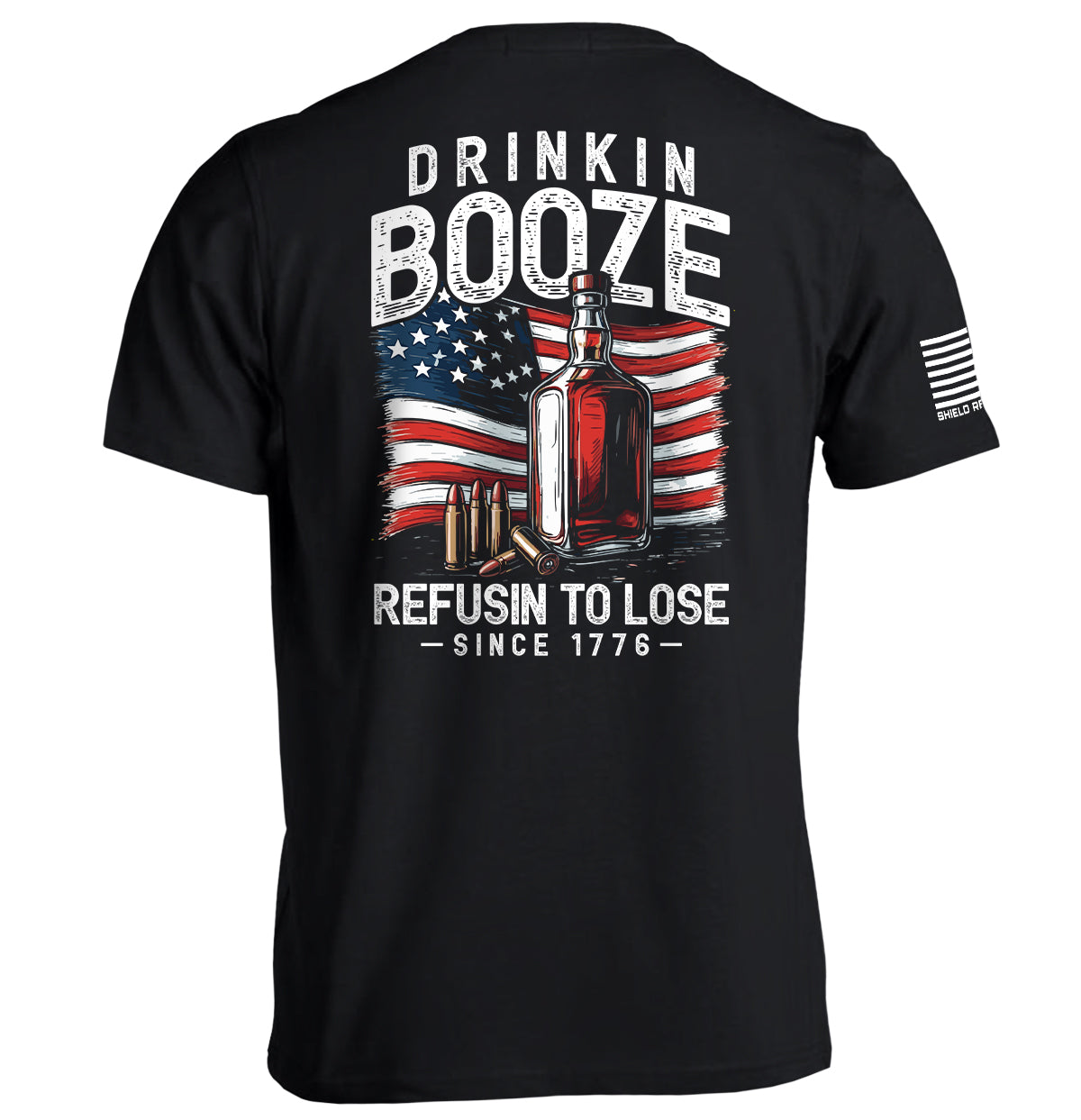 Drinkin' Booze Refusin' To Lose Shield Republic