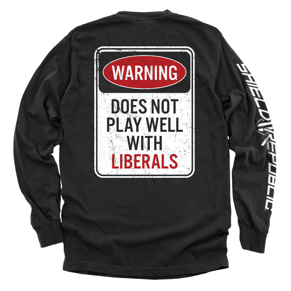 Warning Does Not Play Well With Liberals Shield Republic