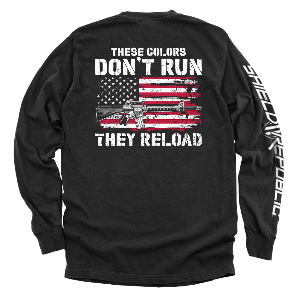 These Colors Don't Run They Reload Shield Republic