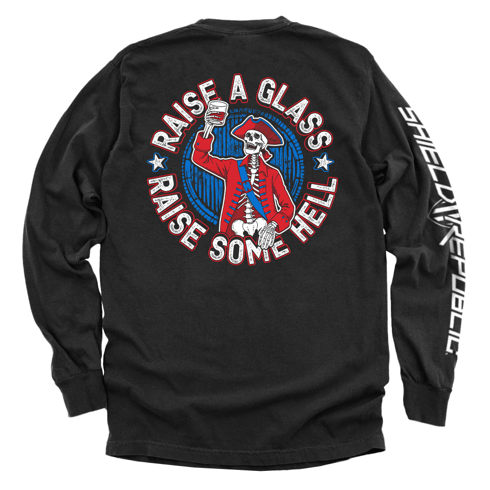 Raise a Glass Raise Some Hell Shield Republic