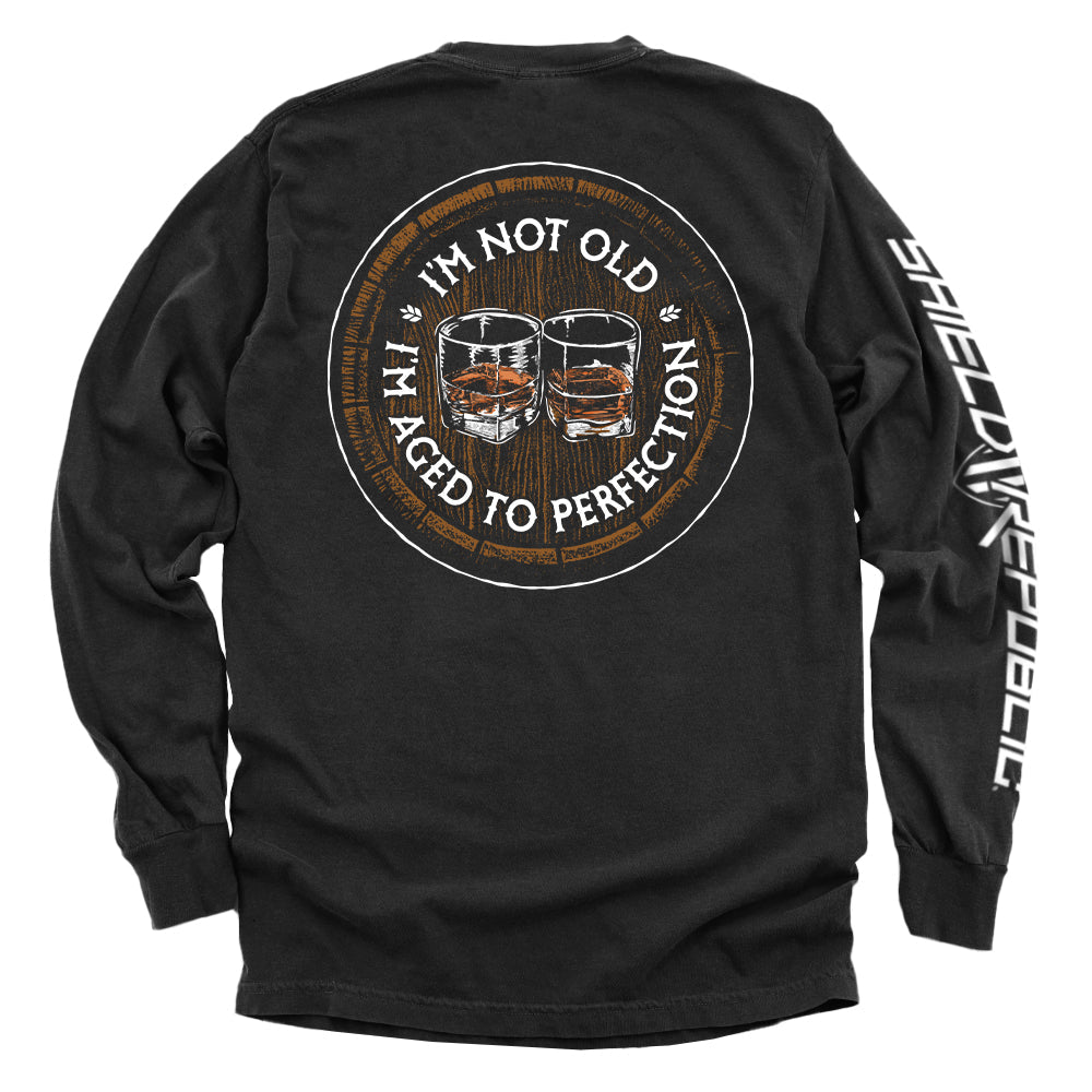 I'm Not Old I'm Aged to Perfection (Bourbon Barrel) Shield Republic