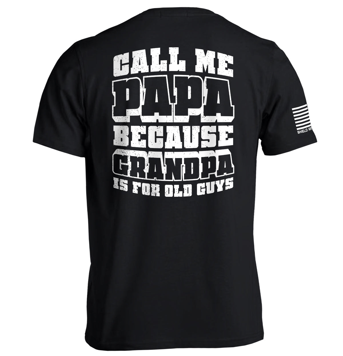 Call Me Papa Shield Republic