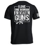 I Love One Woman & Several Guns Shield Republic