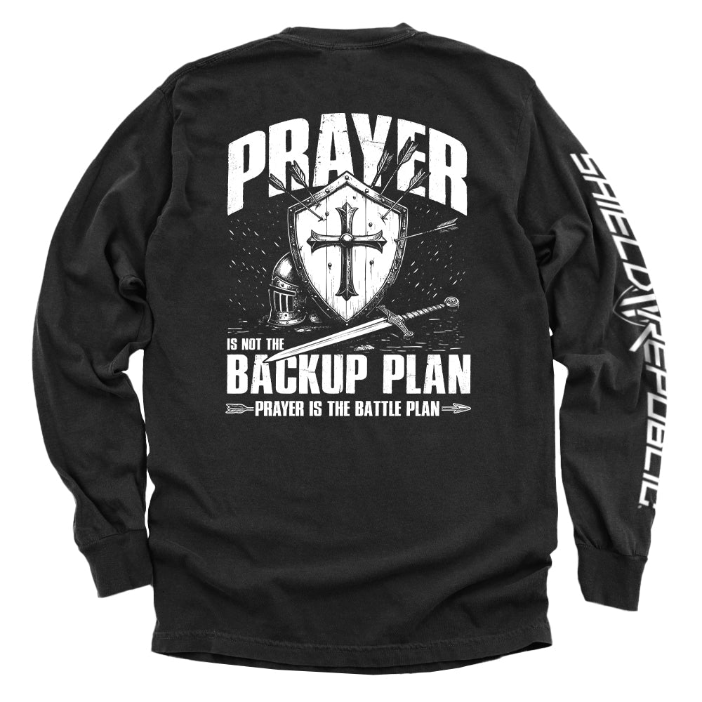 Prayer is not a backup plan Shield Republic