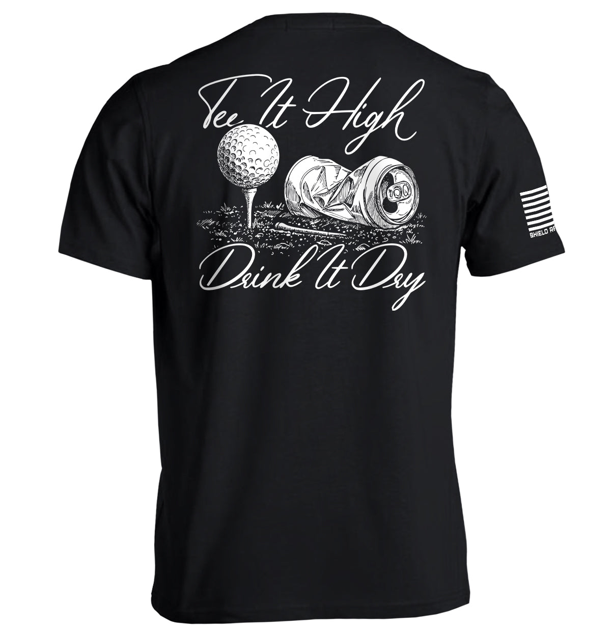 Tee It High Drink It Dry Shield Republic