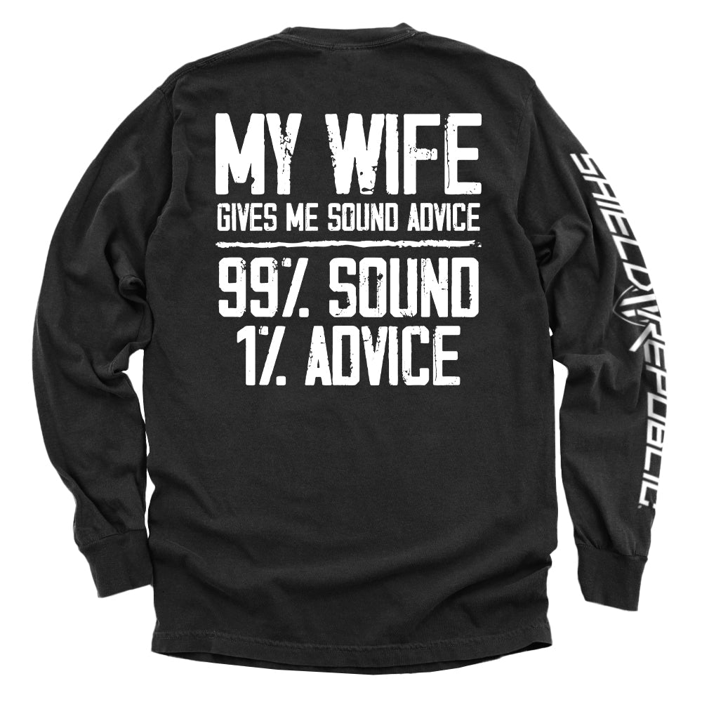 My Wife Gives Me Sound Advice Shield Republic