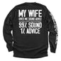 My Wife Gives Me Sound Advice Shield Republic