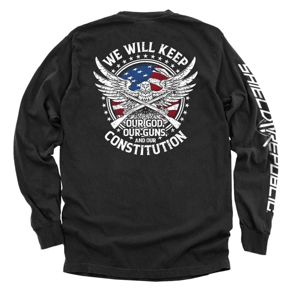 We Will Keep Our Constitution Shield Republic