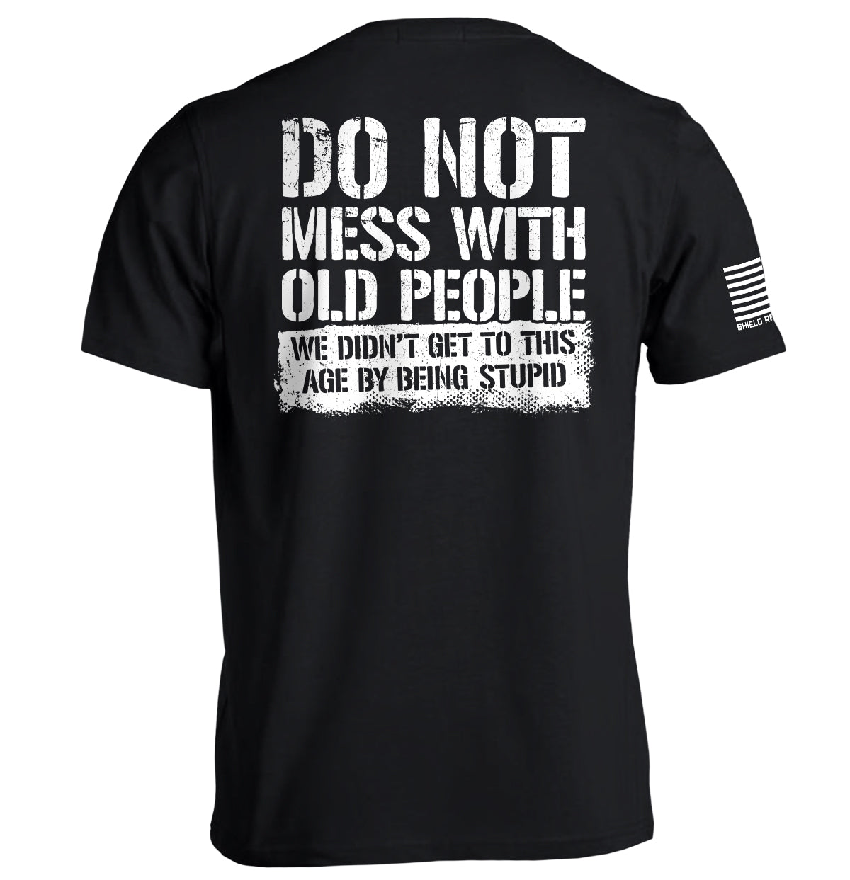 Do Not Mess With Old People Shield Republic